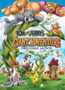 دانلود انیمیشن Tom and Jerry’s Giant Adventure 2013373868-1638753335