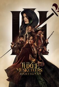 دانلود فیلم The Three Musketeers: D’Artagnan 2023370609-1859263256