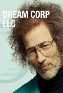 دانلود سریال Dream Corp LLC377249-2079533638