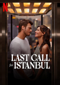 دانلود فیلم Last Call for Istanbul 2023381947-1942659771