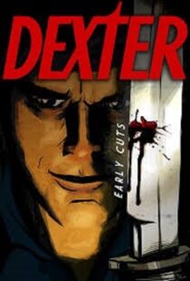 دانلود انیمیشن Dexter: Early Cuts382791-1145051666
