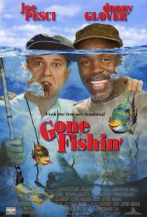دانلود فیلم Gone Fishin’ 1997386307-348343748