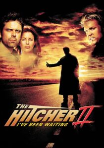 دانلود فیلم The Hitcher II: I’ve Been Waiting 2003390514-65855250