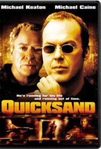 دانلود فیلم Quicksand 2003390753-1827856288