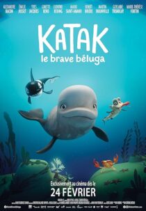 دانلود انیمیشن Katak: The Brave Beluga 2023393539-1299318198