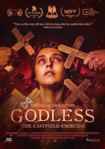 دانلود فیلم Godless: The Eastfield Exorcism 2023389182-1025994968