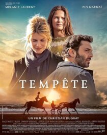 دانلود فیلم Ride Above (Tempete) 2022393543-1876175911