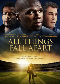 دانلود فیلم All Things Fall Apart 2011396355-1011109072