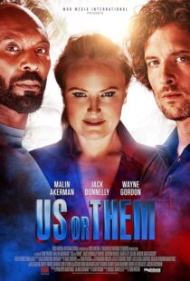 دانلود فیلم Us or Them 2023393937-1887098415
