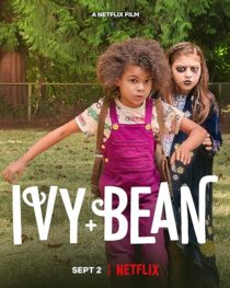 دانلود فیلم Ivy and Bean 2022395551-170876754