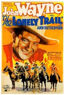 دانلود فیلم The Lonely Trail 1936396256-771028453