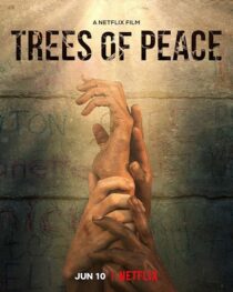 دانلود فیلم Trees of Peace 2021395630-400263320