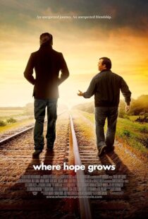 دانلود فیلم Where Hope Grows 2014397707-1237057650