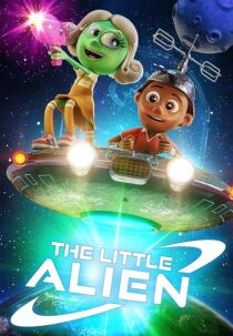 دانلود انیمیشن The Little Alien 2022400073-579891541