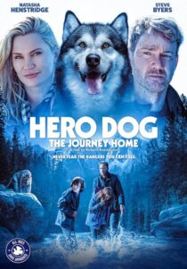 دانلود فیلم Hero Dog: The Journey Home 2021405110-1934881871