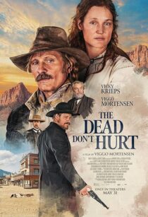 دانلود فیلم The Dead Don’t Hurt 2023404562-1084587781