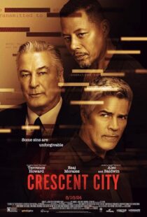 دانلود فیلم Crescent City 2024407408-1876233291