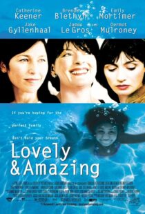 دانلود فیلم Lovely & Amazing 2001408399-42787049