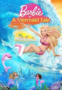 دانلود انیمیشن Barbie in a Mermaid Tale 2010407271-1984456427