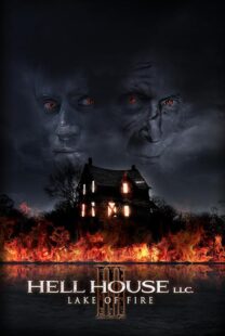 دانلود فیلم Hell House LLC III: Lake of Fire 2019407280-1255387362