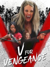 دانلود فیلم V for Vengeance 2022409822-1943238109