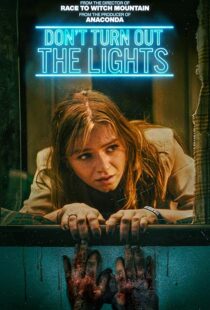 دانلود فیلم Don’t Turn Out the Lights 2023410419-760241399