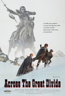 دانلود فیلم Across the Great Divide 1976411794-1523438894