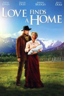 دانلود فیلم Love Finds a Home 2009414048-561264085
