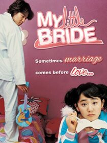 دانلود فیلم کره‌ای My Little Bride 2004421040-761560012