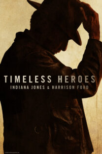 دانلود مستند Timeless Heroes: Indiana Jones and Harrison Ford 2023424395-433952796