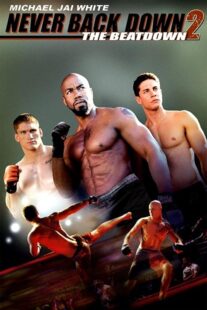 دانلود فیلم Never Back Down 2: The Beatdown 2011422915-1282405411