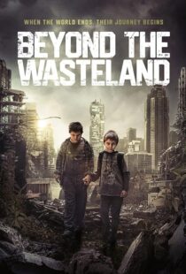 دانلود فیلم Beyond the Wasteland (M) 2023424761-947037246
