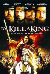 دانلود فیلم To Kill a King 2003423799-1651402315