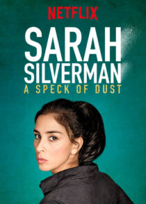 دانلود استندآپ کمدی Sarah Silverman: A Speck of Dust 2017423897-67755432