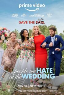دانلود فیلم The People We Hate at the Wedding 2022425862-1260127885