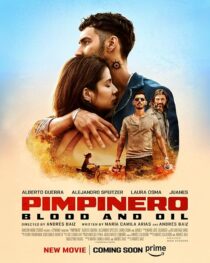 دانلود فیلم Pimpinero: Blood and Oil 2024427191-883882082
