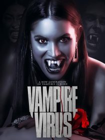 دانلود فیلم Vampire Virus 2020428732-983802863