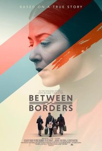 دانلود فیلم Between Borders 2024428471-644584317