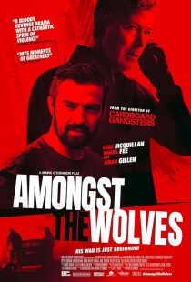 دانلود فیلم Amongst the Wolves 2024437537-629321395