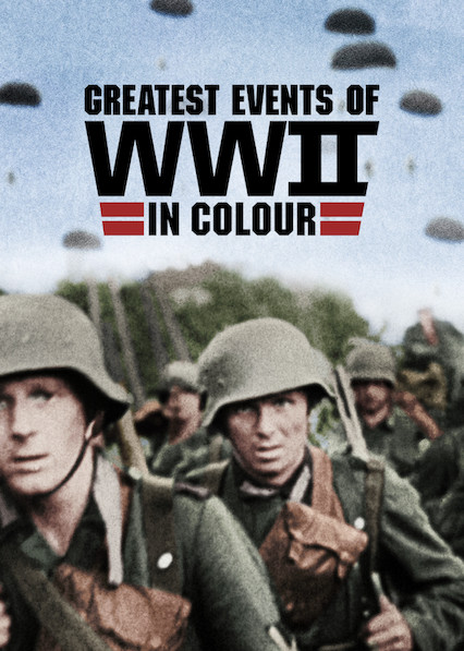 دانلود مستند Greatest Events of WWII in Colour
