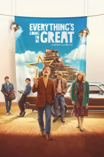 دانلود فیلم Everything’s Going to Be Great 2025435957-1762523674