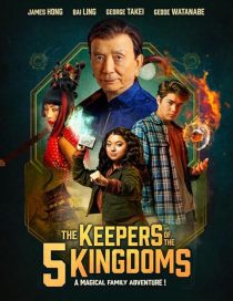 دانلود فیلم The Keepers of the 5 Kingdoms 2024437725-1689905132