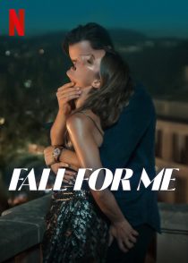 دانلود فیلم Fall for Me 2025439508-1809318273