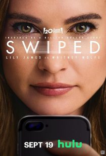 دانلود فیلم Swiped 2025441029-528103625