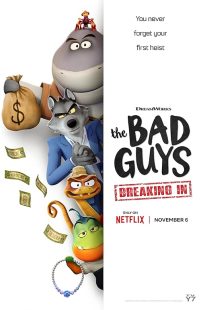 دانلود انیمیشن The Bad Guys: Breaking In449211-1360830635