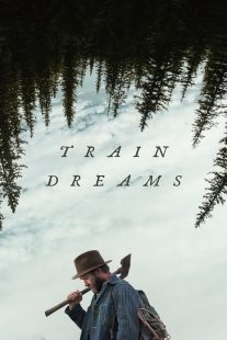 دانلود فیلم Train Dreams 2025450314-911336412