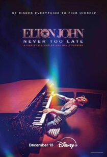دانلود فیلم Elton John: Never Too Late 2024454695-474537602