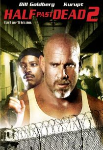 دانلود فیلم Half Past Dead 2 2007452035-1105389698