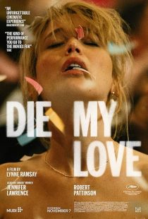 دانلود فیلم Die My Love 2025451539-313426528