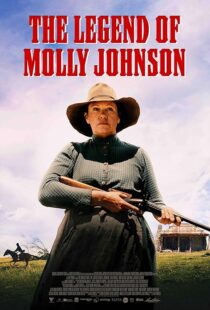 دانلود فیلم The Legend of Molly Johnson 2021452795-2043442706